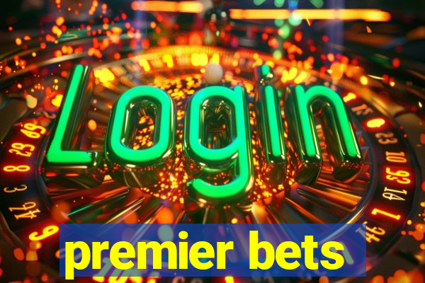 premier bets